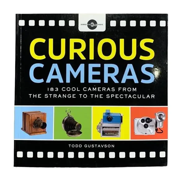 2011 Curious Cameras 183 Cameras From The Strange To The Spectacular Gustavson - Picture 1 of 2